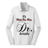 It's Miss Ms Mrs Dr Actually Doctor Graduation Appreciation Silk Touch Performance Long Sleeve Polo