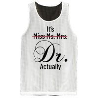 It's Miss Ms Mrs Dr Actually Doctor Graduation Appreciation Mesh Reversible Basketball Jersey Tank