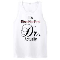 It's Miss Ms Mrs Dr Actually Doctor Graduation Appreciation PosiCharge Competitor Tank