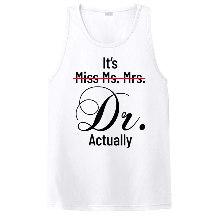 It's Miss Ms Mrs Dr Actually Doctor Graduation Appreciation PosiCharge Competitor Tank