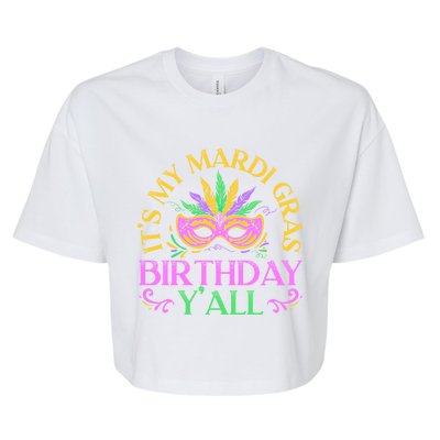 It's My Mardi Gras Birthday Y'all New Orleans Louisiana Gift Bella+Canvas Jersey Crop Tee