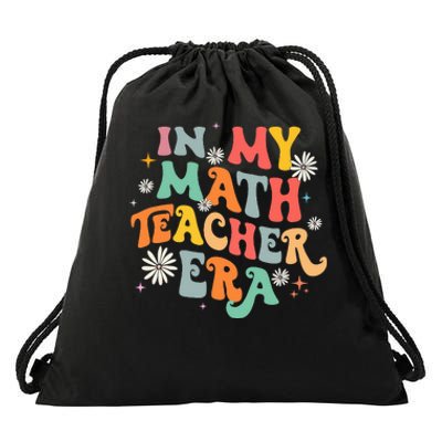 In My Math Teacher Era Retro Back To School Groovy Teacher Drawstring Bag