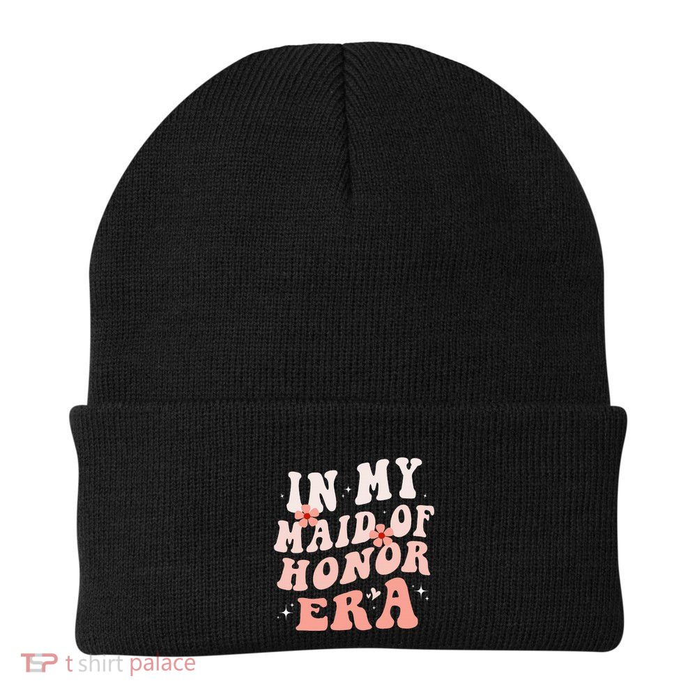 In My Maid Of Honor Era Groovy Bridesmaid Wedding Party Cute Beanie