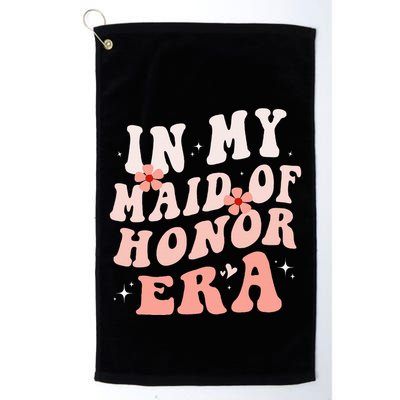 In My Maid Of Honor Era Groovy Bridesmaid Wedding Party Cute Golf Towel