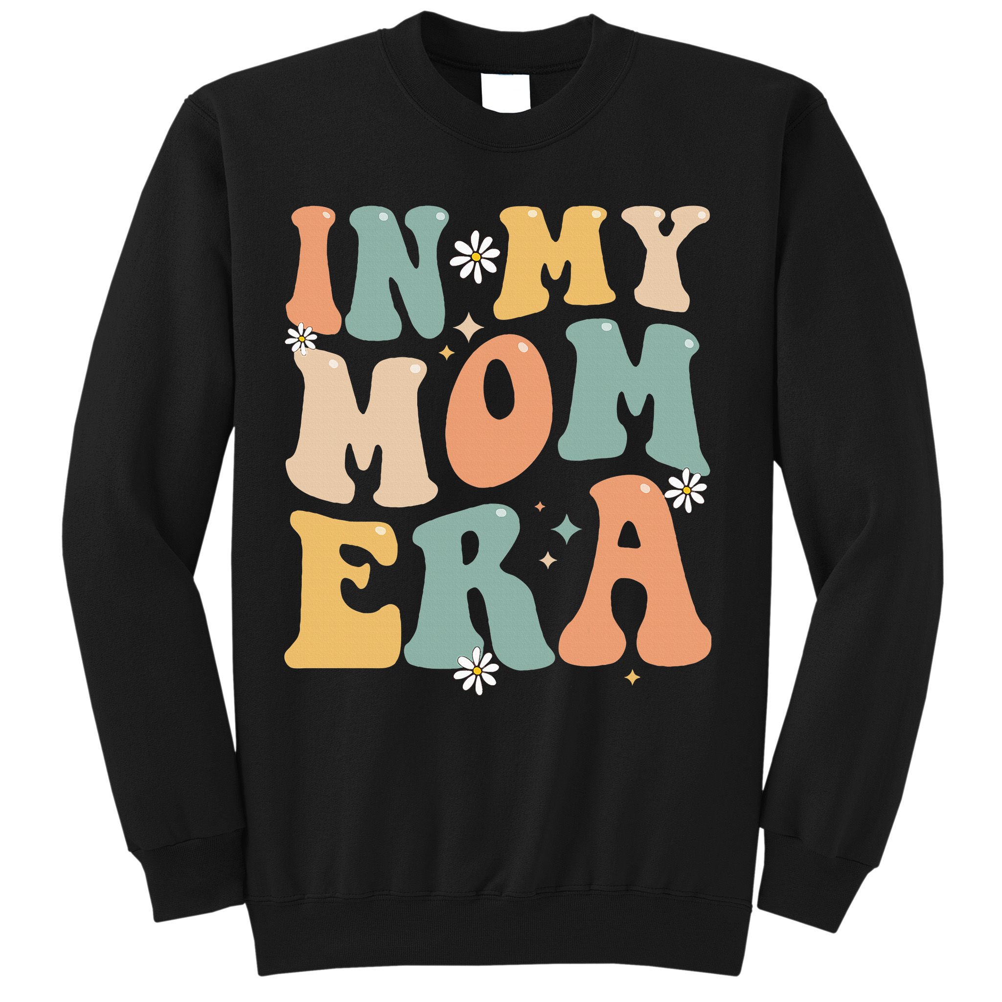 In My Mom Era Lover Groovy Retro Mom Funny Mothers Day Sweatshirt