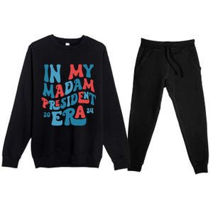 In My Madam President Era Kamala Harris Supporter President Premium Crewneck Sweatsuit Set