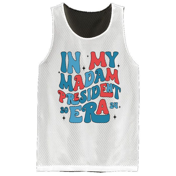 In My Madam President Era Kamala Harris Supporter President Mesh Reversible Basketball Jersey Tank