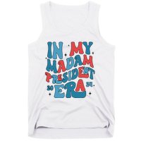 In My Madam President Era Kamala Harris Supporter President Tank Top