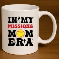 In My Missions Mom Era 11oz C Handle Ceramic Mug