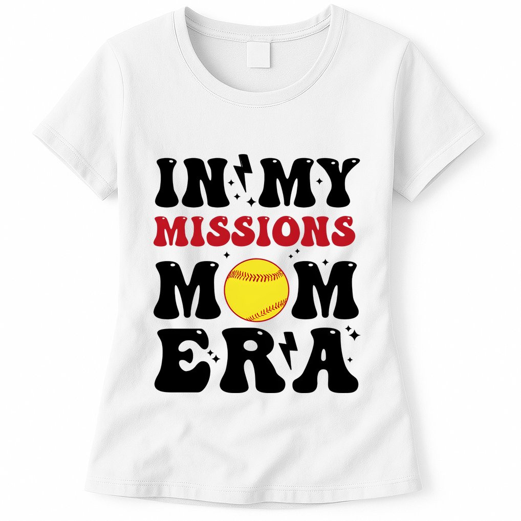 In My Missions Mom Era Womens T-Shirt