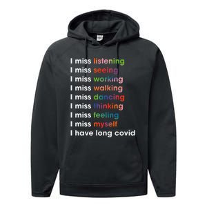 I Miss Myself I Have Long Covid Performance Fleece Hoodie