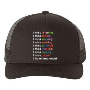 I Miss Myself I Have Long Covid Yupoong Adult 5-Panel Trucker Hat