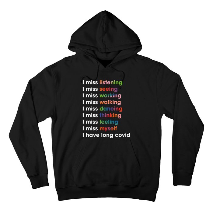 I Miss Myself I Have Long Covid Hoodie