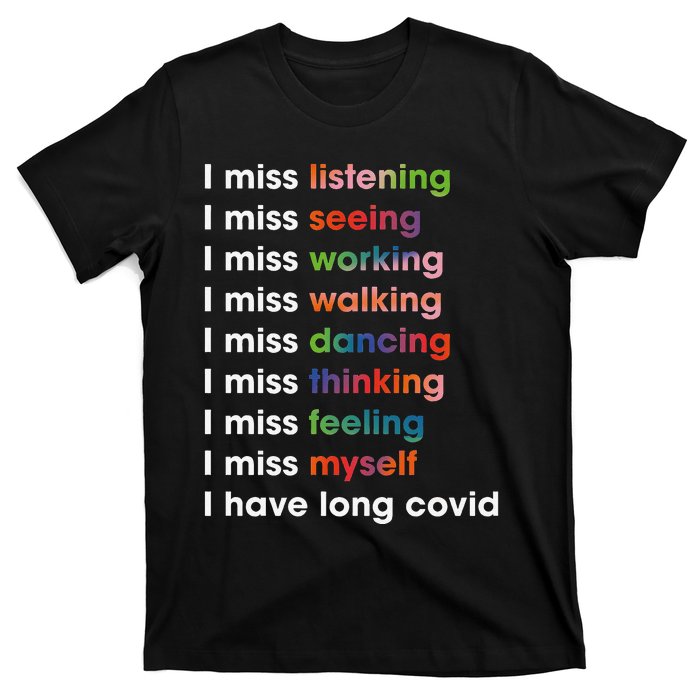 I Miss Myself I Have Long Covid T-Shirt