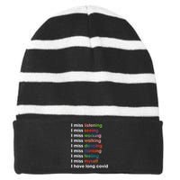 I Miss Myself I Have Long Covid Striped Beanie with Solid Band