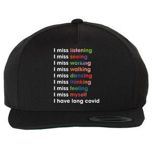 I Miss Myself I Have Long Covid Wool Snapback Cap