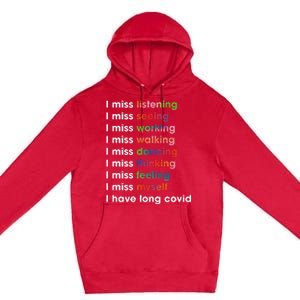 I Miss Myself I Have Long Covid Premium Pullover Hoodie