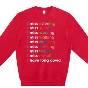 I Miss Myself I Have Long Covid Premium Crewneck Sweatshirt