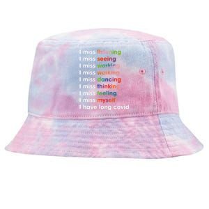 I Miss Myself I Have Long Covid Tie-Dyed Bucket Hat