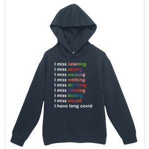 I Miss Myself I Have Long Covid Urban Pullover Hoodie