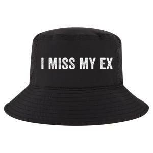 I Miss My Ex Breakup Ex Boyfriend Ex Girlfriend Broken Relationship Heartbreak Cool Comfort Performance Bucket Hat