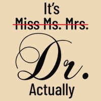 It's Miss Ms Mrs Dr Actually Doctor Graduation Zip Tote Bag