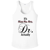 It's Miss Ms Mrs Dr Actually Doctor Graduation Ladies PosiCharge Competitor Racerback Tank