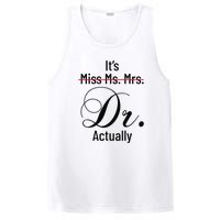 It's Miss Ms Mrs Dr Actually Doctor Graduation PosiCharge Competitor Tank