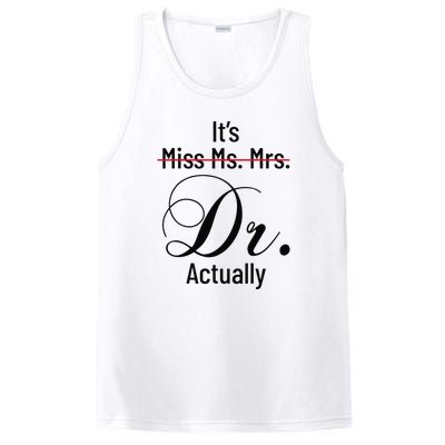 It's Miss Ms Mrs Dr Actually Doctor Graduation PosiCharge Competitor Tank