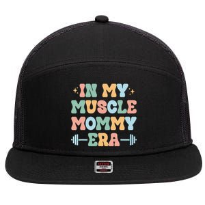 In My Muscle Mommy Era Groovy 7 Panel Mesh Trucker Snapback Hat