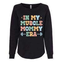 In My Muscle Mommy Era Groovy Womens California Wash Sweatshirt