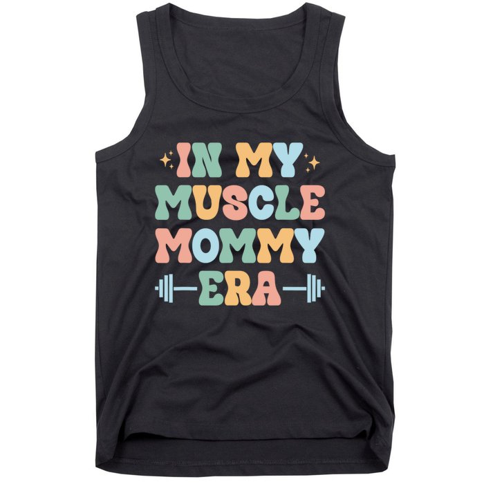 In My Muscle Mommy Era Groovy Tank Top