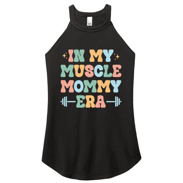 In My Muscle Mommy Era Groovy Women's Perfect Tri Rocker Tank