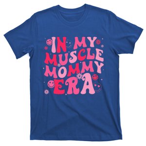 In My Muscle Mommy Era Groovy Weightlifting Mother Workout  T-Shirt