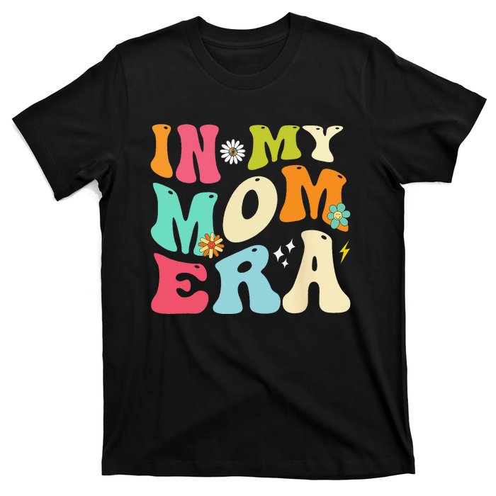 In My Mom Era Lover Groovy Mom Mother's Day T-Shirt