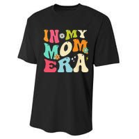 In My Mom Era Lover Groovy Mom Mother's Day Performance Sprint T-Shirt