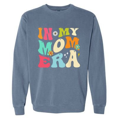 In My Mom Era Lover Groovy Mom Mother's Day Garment-Dyed Sweatshirt