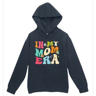 In My Mom Era Lover Groovy Mom Mother's Day Urban Pullover Hoodie