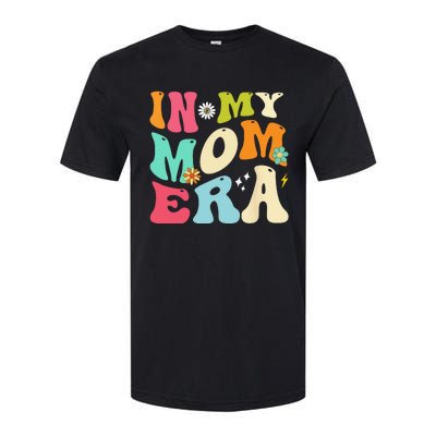 In My Mom Era Lover Groovy Mom Mother's Day Softstyle CVC T-Shirt