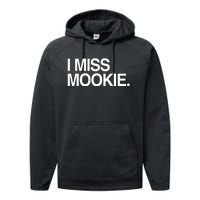 I Miss Mookie Performance Fleece Hoodie