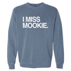 I Miss Mookie Garment-Dyed Sweatshirt