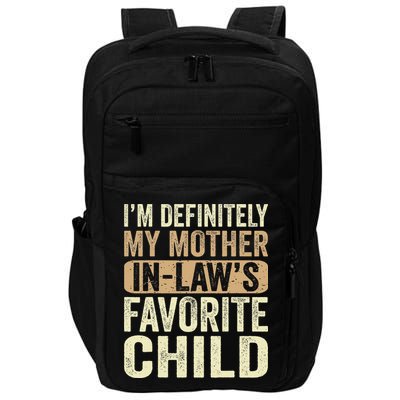 I'm My Mother In Law's Favorite Child Funny Impact Tech Backpack