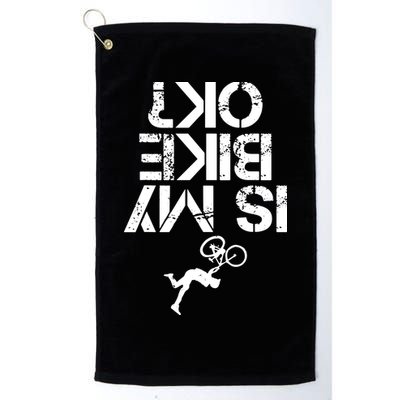 Is My Mountain Bike OK Funny Mountain Biking Biker Gift Golf Towel