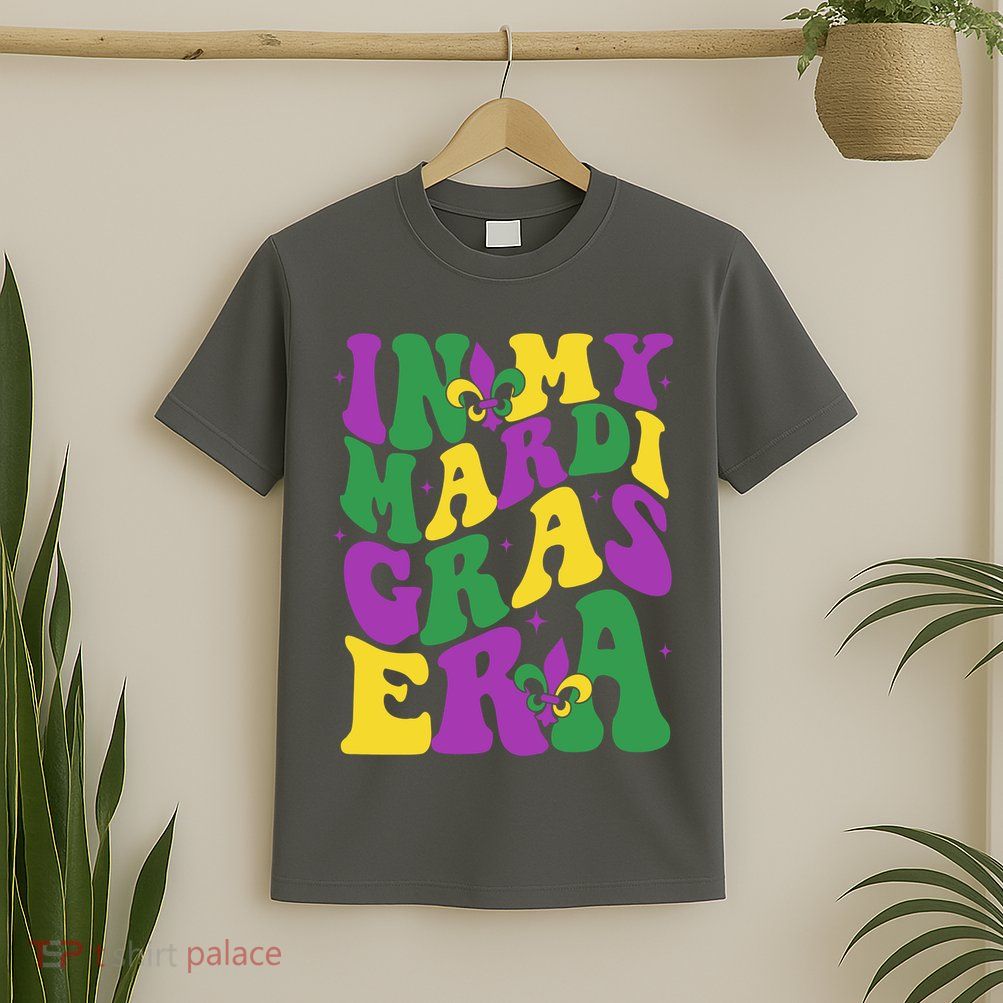 In My Mardi Gras Era Celebration T-Shirt