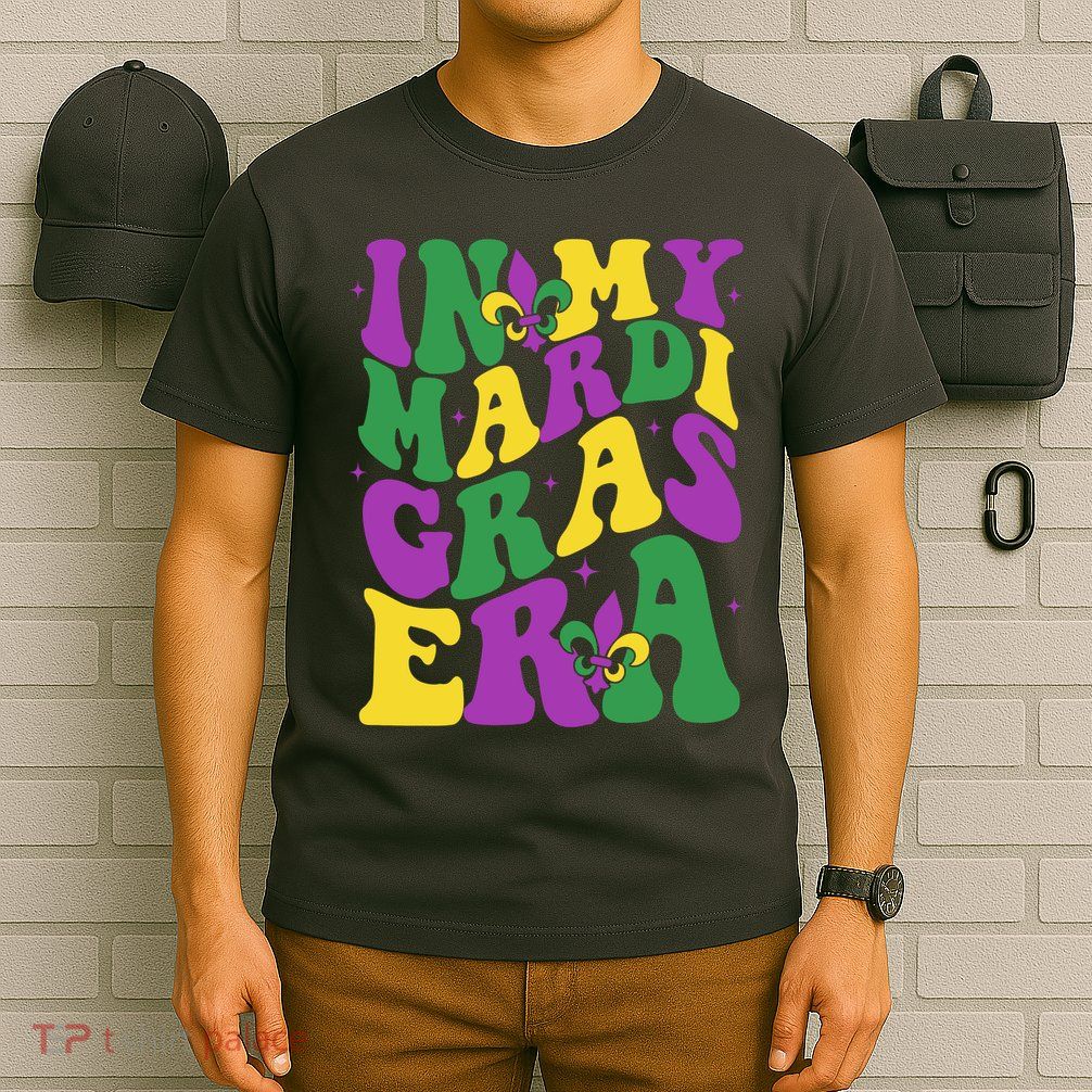 In My Mardi Gras Era Celebration T-Shirt