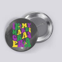In My Mardi Gras Era Celebration Button