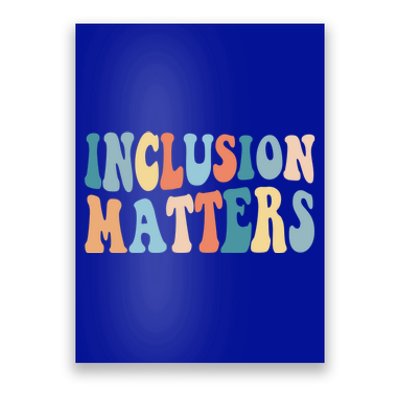 Inclusion Matters Mindfulness Autism Preppy Diversity Gift Poster