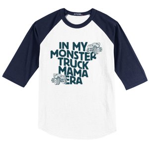 In My Monster Truck Mama Era Baseball Sleeve Shirt