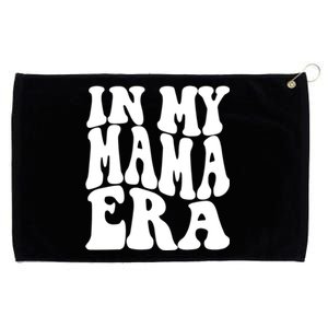 In My Mama Era Lover Groovy Retro Mom Mothers Day Cute Gift Grommeted Golf Towel