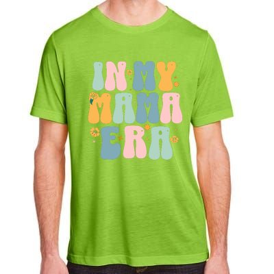 In My Mama Era Adult ChromaSoft Performance T-Shirt